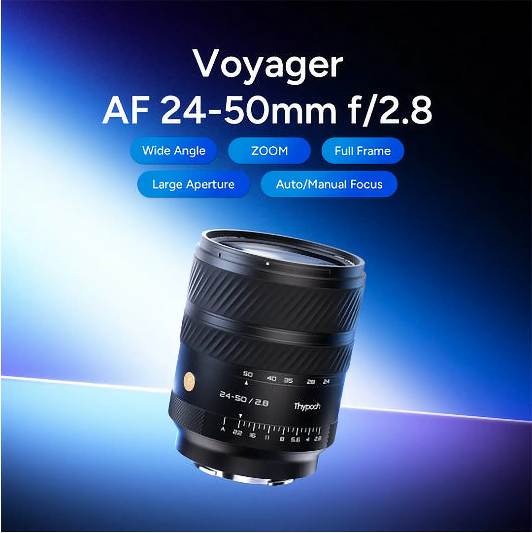 国产光学里程碑:Thypoch Voyager 24-50mm f/2.8 AF 全画幅自动对焦变焦镜头正式发布